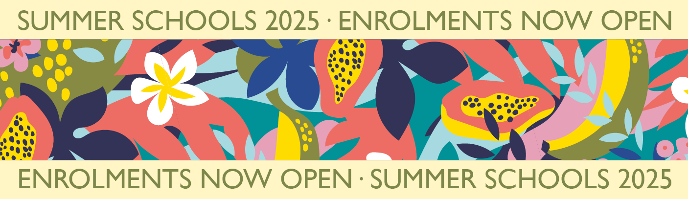 SUMMER SCHOOL 2025 NOW OPEN